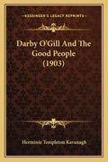 Darby O'Gill And The Good People (1903) - Paperback