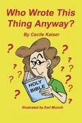 Who Wrote This Thing Anyway - Paperback