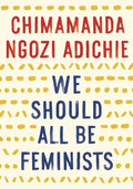 We Should All Be Feminists - Paperback