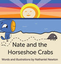 Nate and the Horseshoe Crabs - Hardcover