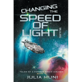 Changing the Speed of Light Bulbs - Paperback