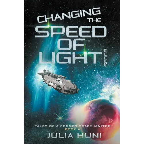 Changing the Speed of Light Bulbs - Paperback