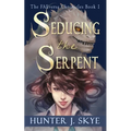 Seducing the Serpent: A Paranormal Monster Romance - Paperback