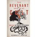 The Revenant and the Cult, Book Two: The Terror in the Wychwood - Paperback