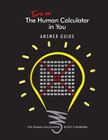 Turn on The Human Calculator in You Answer Guide: The Human Calculator Answer Guide - Paperback