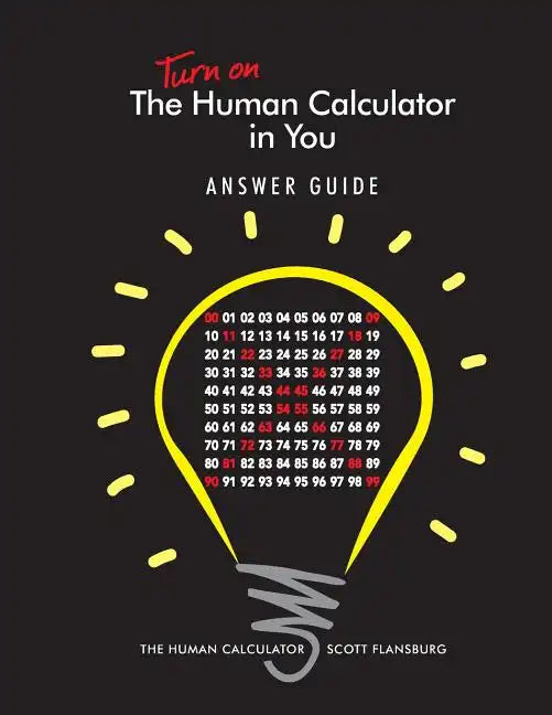 Turn on The Human Calculator in You Answer Guide: The Human Calculator Answer Guide - Paperback