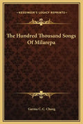 The Hundred Thousand Songs of Milarepa - Hardcover