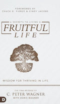6 Secrets to Living a Fruitful Life: Wisdom for Thriving in Life - Hardcover