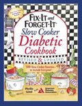 Fix-It and Forget-It Slow Cooker Diabetic Cookbook: 550 Slow Cooker Favorites--To Include Everyone! - Paperback
