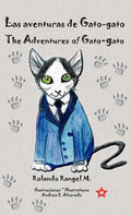 Las aventuras de Gato-gato * The Adventures of Gato-gato - Hardcover