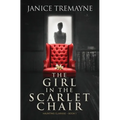 The Girl in the Scarlet Chair: A Supernatural Ghost Story with Paranormal Elements (Haunting Clarisse - Book 1) - Paperback