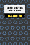 Black Belt Kakuro: (Martial Arts Puzzles) - Paperback