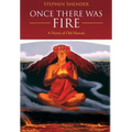 Once There Was Fire: A Novel of Old Hawaii - Hardcover