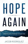 Hope Again: Finding God's Purpose in Your Pain - Paperback