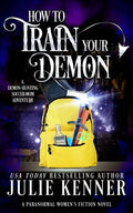 How To Train Your Demon - Paperback