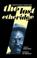The Lost Etheridge: Uncollected Poems of Etheridge Knight - Paperback