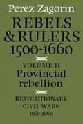 Provincial Rebellion: Revolutionary Civil Wars, 1560-1660 - Paperback