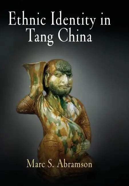 Ethnic Identity in Tang China - Hardcover