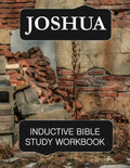 Joshua Inductive Bible Study Workbook: Full text of the book of Joshua with inductive bible study questions and prayer journaling - Paperback