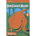 Dinosaur Hour!: Journey Back to the Jurassic... - Paperback