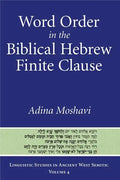 Word Order in the Biblical Hebrew Finite Clause - Hardcover