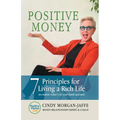 Positive Money - 7 Principle to Living a Rich Life - Paperback