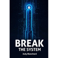 Break the System - Paperback
