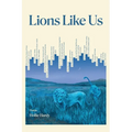 Lions Like Us - Paperback