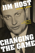 Changing the Game: My Career in Collegiate Sports Marketing - Paperback