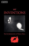 My Inventions, Large-Print Edition - Paperback
