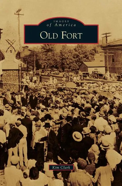 Old Fort - Hardcover