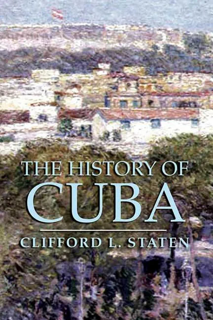 The History of Cuba - Paperback