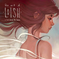 The Art of Loish: A Look Behind the Scenes - Hardcover