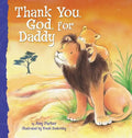 Thank You, God, for Daddy - Board Book