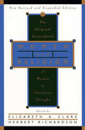 Women and Religion: The Original Sourcebook of Women in Christian Thought - Paperback