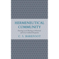 Hermeneutical Community - Hardcover