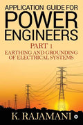 Application Guide for Power Engineers: Earthing and Grounding of Electrical Systems - Paperback
