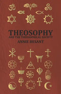 Theosophy and the Theosophical Society - Paperback