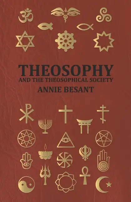 Theosophy and the Theosophical Society - Paperback