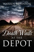 Death Waits At The Depot - Paperback