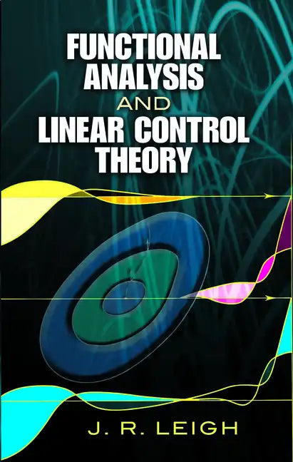 Functional Analysis and Linear Control Theory - Paperback