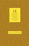 Lit: an anthology of dynamic new monologues for under-represented ethnicities - Paperback