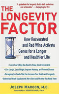 Longevity Factor: How Resveratrol and Red Wine Activate Genes for a Longer and Healthier Life - Paperback