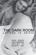 The Dark Room: Letters to Krista - Paperback