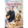 Vincent de Paul: Saint of Charity - Paperback