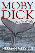 Moby Dick: or, The Whale - Paperback