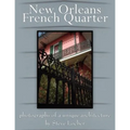 New Orleans French Quarter: Photographs of a Unique Architecture - Paperback