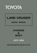 Toyota Land Cruiser Repair Manual - Chassis & Body - 1975-1980 - Paperback