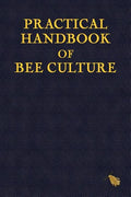 Practical Handbook of Bee Culture - Paperback
