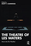The Theatre of Les Waters: More Like the Weather - Paperback